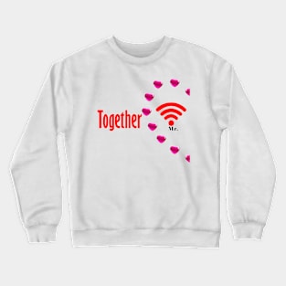 Couple valentine wifi and hotsopt man Crewneck Sweatshirt